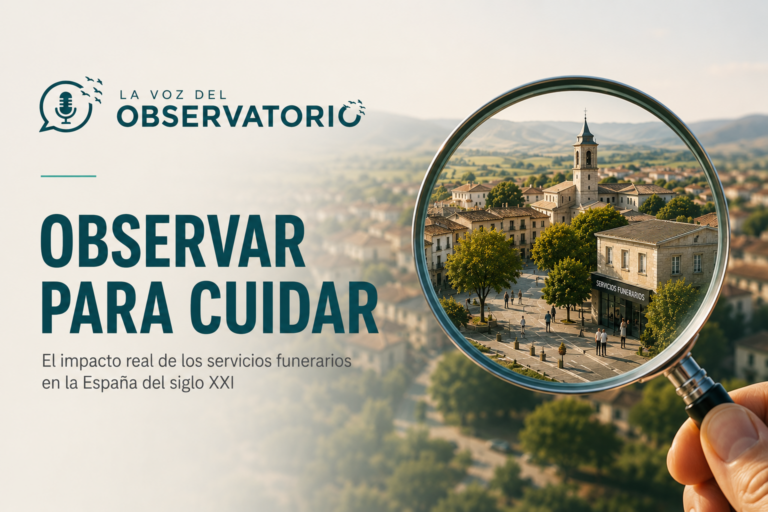 Observar para cuidar: el impacto real de los servicios funerarios en la España del siglo XXI